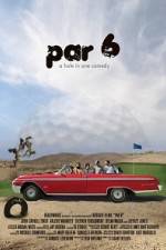 Watch Par 6 2KMovies