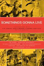 Watch Something's Gonna Live 2KMovies