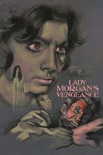 Watch Lady Morgan\'s Vengeance 2KMovies