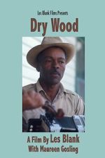 Watch Dry Wood 2KMovies