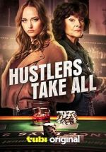 Watch Hustlers Take All 2KMovies