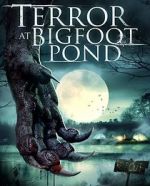 Watch Terror at Bigfoot Pond 2KMovies
