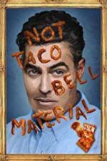 Watch Adam Carolla: Not Taco Bell Material 2KMovies