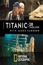 Watch Titanic: 20 Years Later with James Cameron 2KMovies