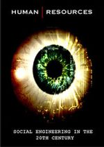 Watch Human Resources: Social Engineering in the 20th Century 2KMovies