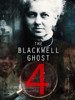 Watch The Blackwell Ghost 4 2KMovies