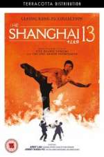 Watch Shanghai 13 2KMovies