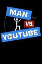 Watch Man vs YouTube 2KMovies