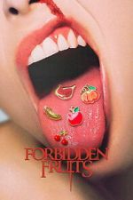 Watch Forbidden Fruits 2KMovies