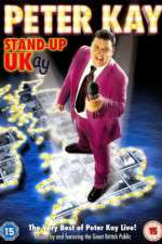 Watch Peter Kay Stand Up UKay 2KMovies