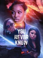 Watch You Never Know 2KMovies