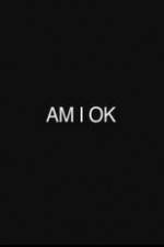 Watch Am I Okay 2KMovies