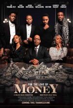 Watch For the Love of Money 2KMovies