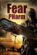 Watch Fear Pharm 2KMovies