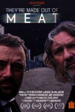 Watch They\'re Made Out of Meat 2KMovies