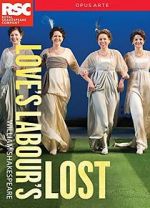 Watch Royal Shakespeare Company: Love\'s Labour\'s Lost 2KMovies
