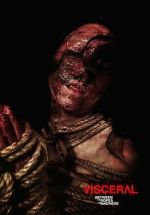 Watch Visceral: Between the Ropes of Madness 2KMovies