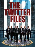 Watch Twitter Files 2KMovies