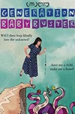 Watch Generation Baby Buster 2KMovies