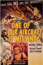 Watch One of Our Aircraft Is Missing 2KMovies
