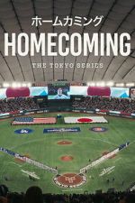 Watch Homecoming: The Tokyo Series 2KMovies