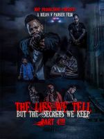Watch The lies we tell but the secrets we keep part 4 2KMovies