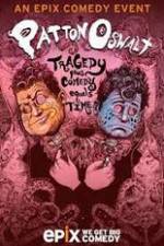 Watch Patton Oswalt Tragedy Plus Comedy Equals Time 2KMovies