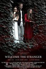 Watch Welcome the Stranger 2KMovies