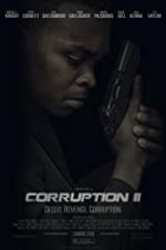 Watch Corruption II 2KMovies