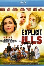 Watch Explicit Ills 2KMovies
