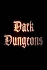 Watch Dark Dungeons 2KMovies