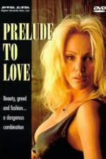 Watch Prelude to Love 2KMovies