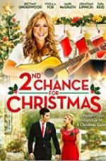 Watch 2nd Chance for Christmas 2KMovies