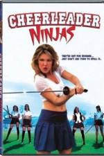Watch Cheerleader Ninjas 2KMovies
