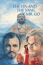 Watch The Yin and the Yang of Mr. Go 2KMovies