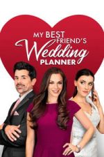 Watch My Best Friend\'s Wedding Planner 2KMovies
