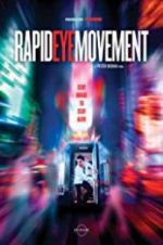 Watch Rapid Eye Movement 2KMovies
