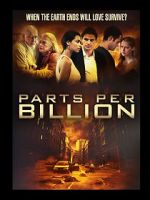 Watch Parts Per Billion 2KMovies
