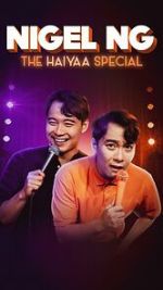 Watch Nigel Ng: The HAIYAA Special (TV Special 2023) 2KMovies