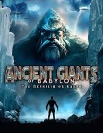 Watch Giants of Babylon: The Nephilim on Earth 2KMovies