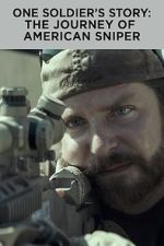 Watch One Soldier's Story: The Journey of American Sniper 2KMovies