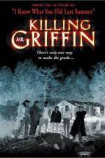 Watch Killing Mr. Griffin 2KMovies