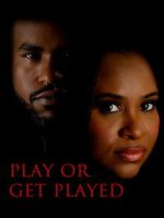Watch Play or Get Played 2KMovies