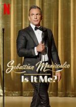 Watch Sebastian Maniscalco: Is It Me? (TV Special 2022) 2KMovies