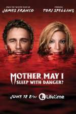 Watch Mother, May I Sleep with Danger? 2KMovies