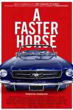 Watch A Faster Horse 2KMovies