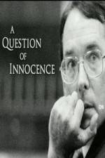 Watch A Question of Innocence 2KMovies