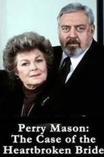 Watch Perry Mason: The Case of the Heartbroken Bride 2KMovies