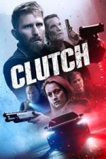 Watch Clutch 2KMovies