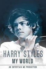 Watch Harry Styles: My World 2KMovies